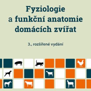 Fyziologie a funkční anatomie domácích zvířat